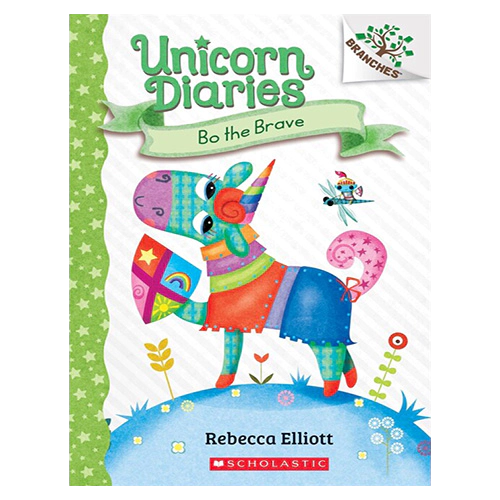 Unicorn Diaries #03 / Bo the Brave Pup (A Branches Book)