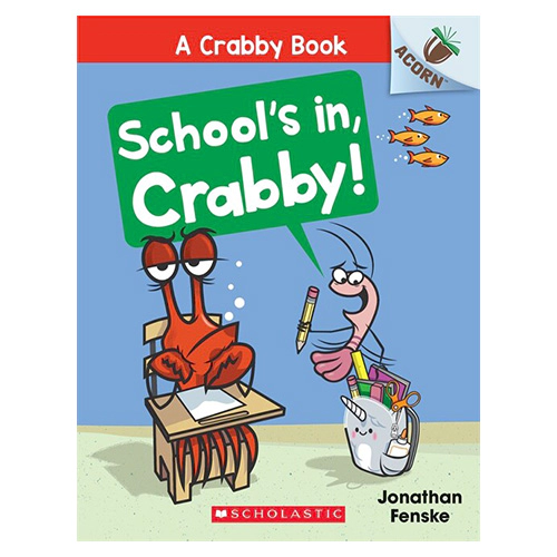 A Crabby Book #05 / School&#039;s In, Crabby!