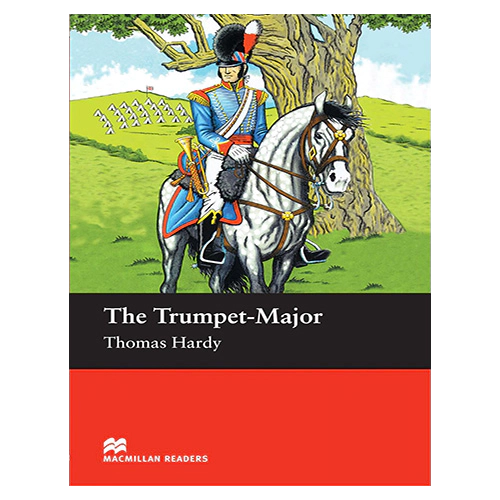Macmillan Readers Beginner / The Trumpet-Major