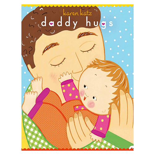 Daddy Hugs (Classic Board Book)