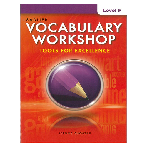 Vocabulary Workshop Level F : Tools for Excellence Student&#039;s Book (Grade 11)