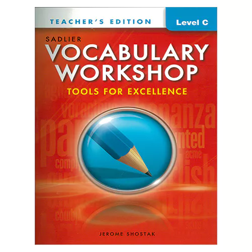 Vocabulary Workshop Level C : Tools for Excellence Teacher&#039;s Edition (Grade 8)