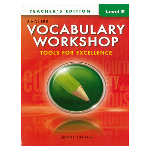 Vocabulary Workshop Level E : Tools for Excellence Teacher&#039;s Edition (Grade 10)