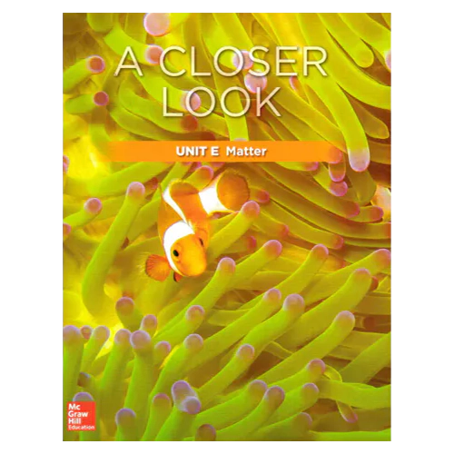 Science A Closer Look Grade 3 Unit E : Matter Student Book with Workbook + QR code + Assessment (2018)