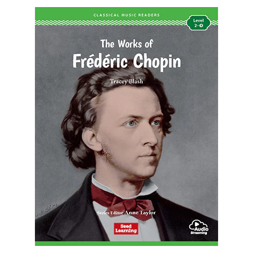 Classical Music Readers Level 2-4 / The Works of Frédéric Chopin