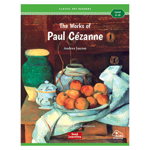 Classic Art Readers Level 2-2 / The Works of Paul Cézanne