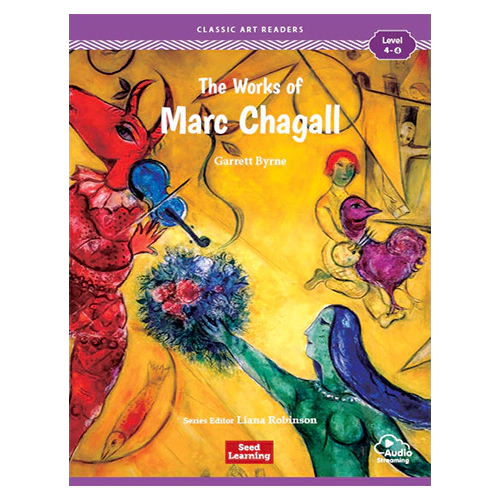 Classic Art Readers Level 4-4 / The Works of Marc Chagall